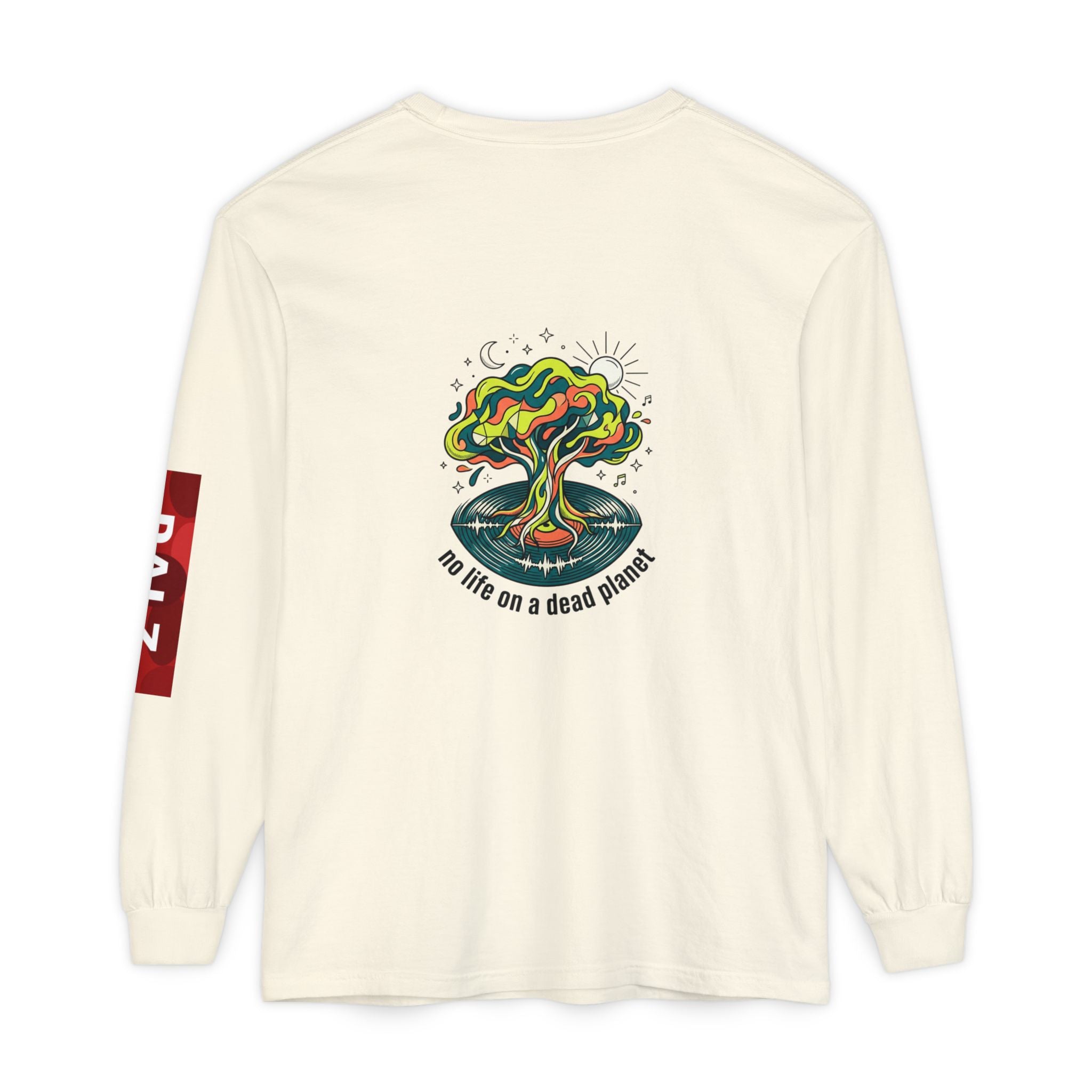 No Life on a Dead Planet Long Sleeve T-Shirt — Eco Tree Graphic