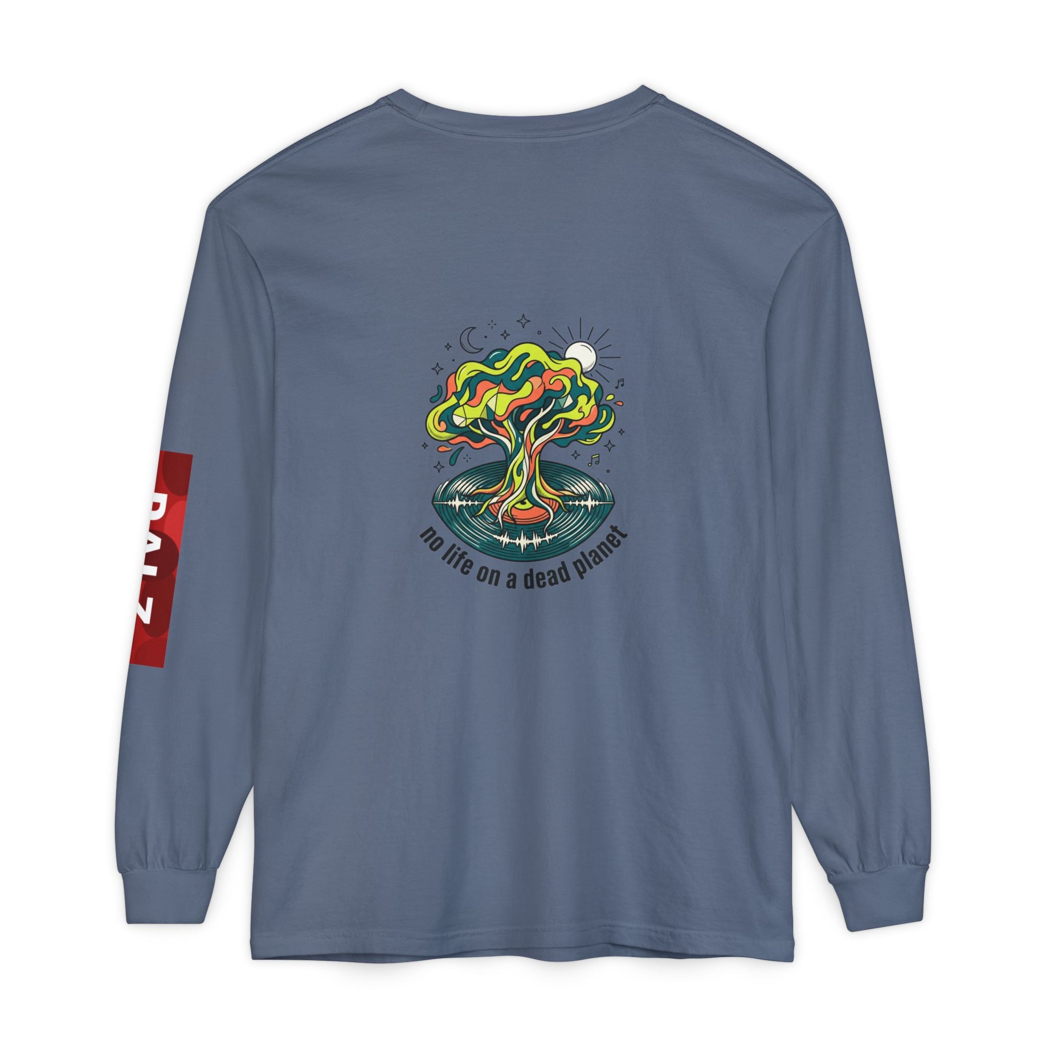 No Life on a Dead Planet Long Sleeve T-Shirt — Eco Tree Graphic