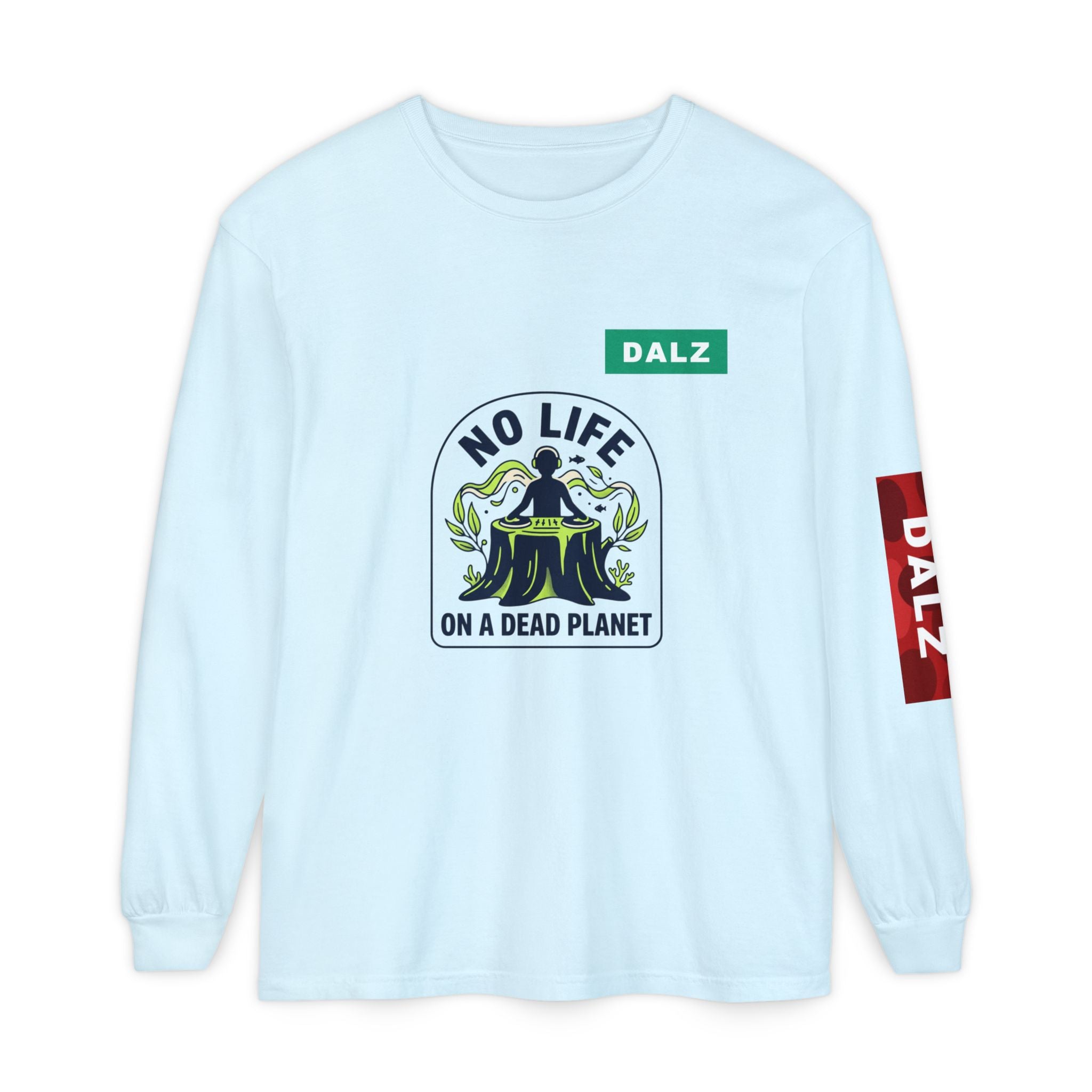 No Life on a Dead Planet Long Sleeve T-Shirt — Eco Tree Graphic
