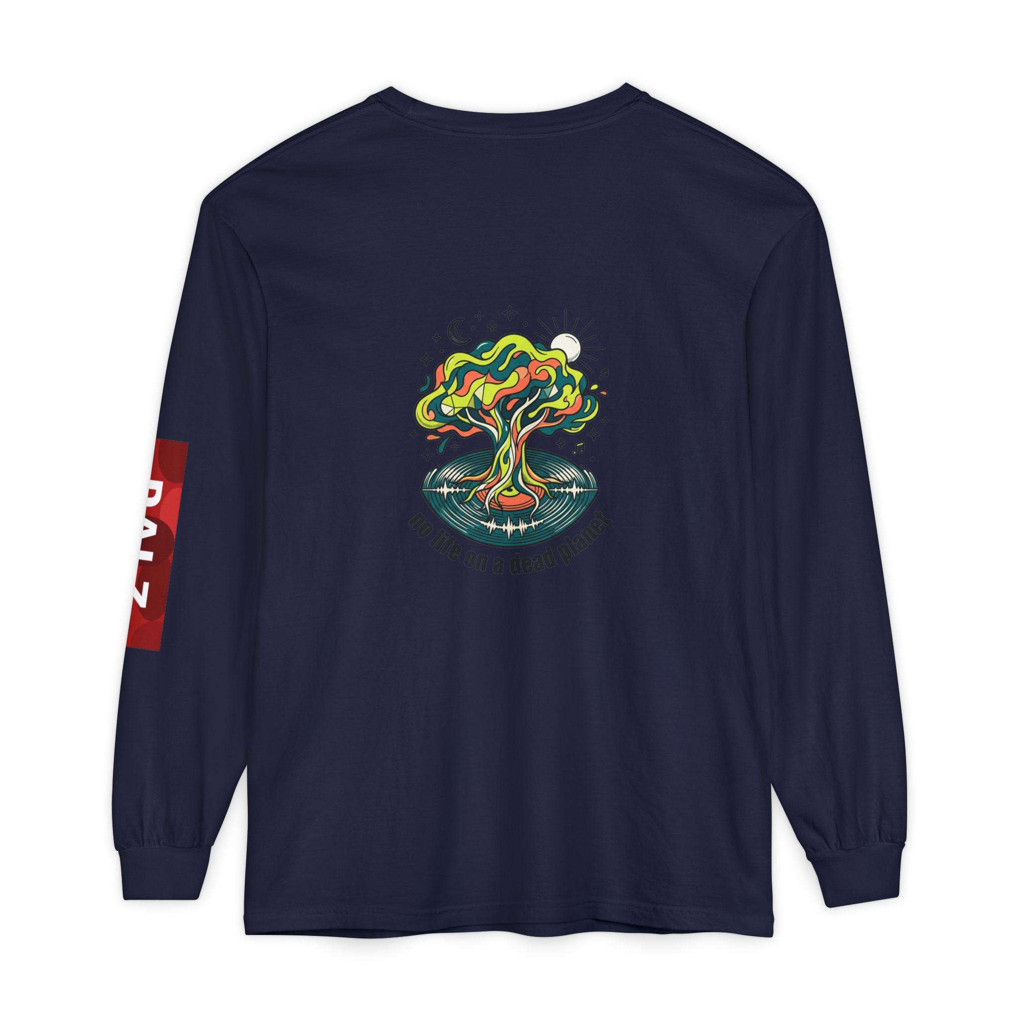 No Life on a Dead Planet Long Sleeve T-Shirt — Eco Tree Graphic