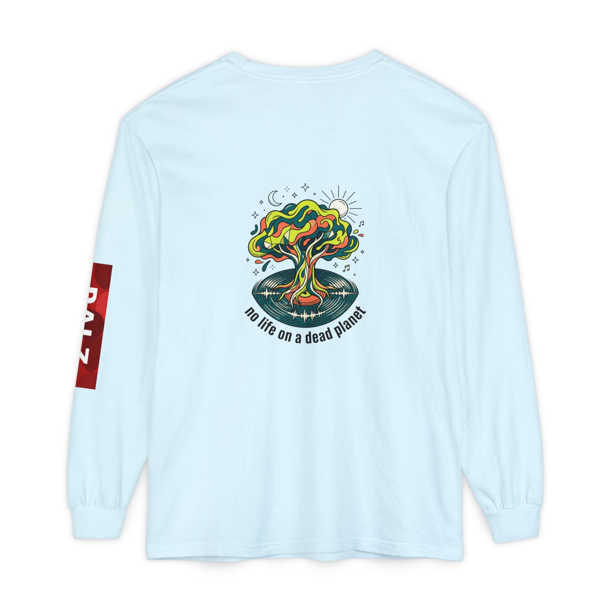 No Life on a Dead Planet Long Sleeve T-Shirt — Eco Tree Graphic